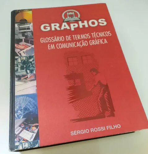 Livro Graphos - Glossário de Termos Técnicos em Comunicação Gráfica