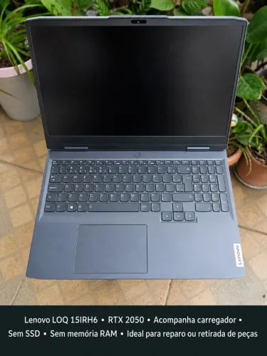 Notebook Gamer Lenovo LOQ 15IRH8 i5-12450H RTX 2050 - Para Reparo ou Retirada de Peças