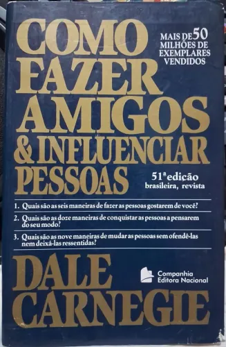 Como Fazer Amigos e Influenciar Pessoas - Dale Carnegie