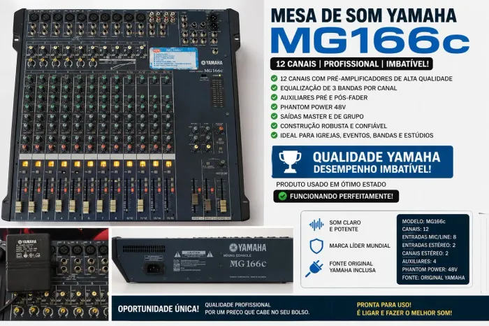 MESA DE SOM YAMAHA MG166 C FUNCIONANDO PERFEITAMENTE?
