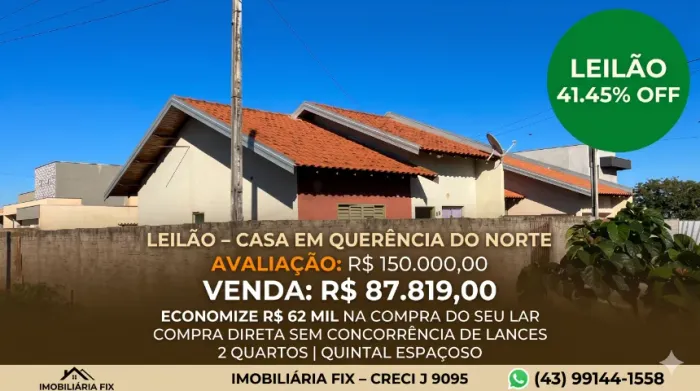 ? QUERÊNCIA DO NORTE - VENDA ONLINE: SUA CASA COM 41,45% OFF