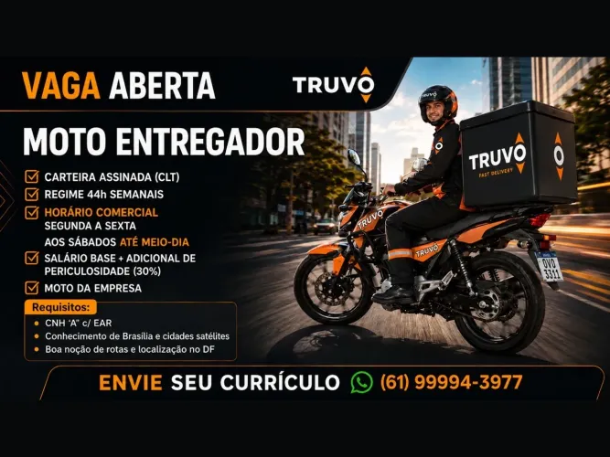 VAGA ABERTA: MOTO ENTREGADOR (CLT) ? TRUVÔ