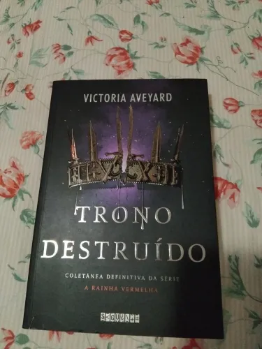 Livro Trono Destruído, coleção da Rainha vermelha