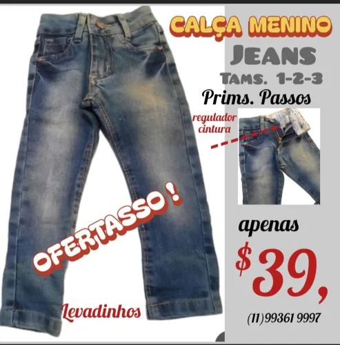 Calça jeans Menino - tams 1,2 e 3
