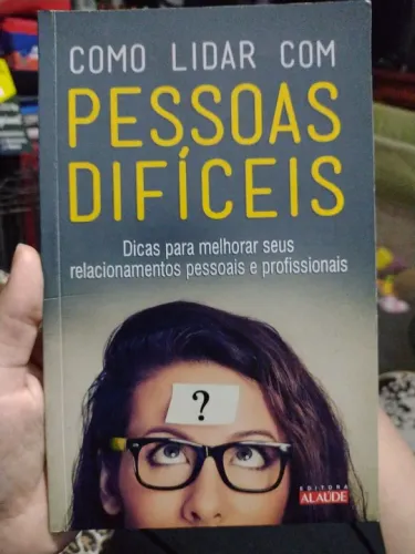 Livro Como Lidar com Pessoas Dificeis