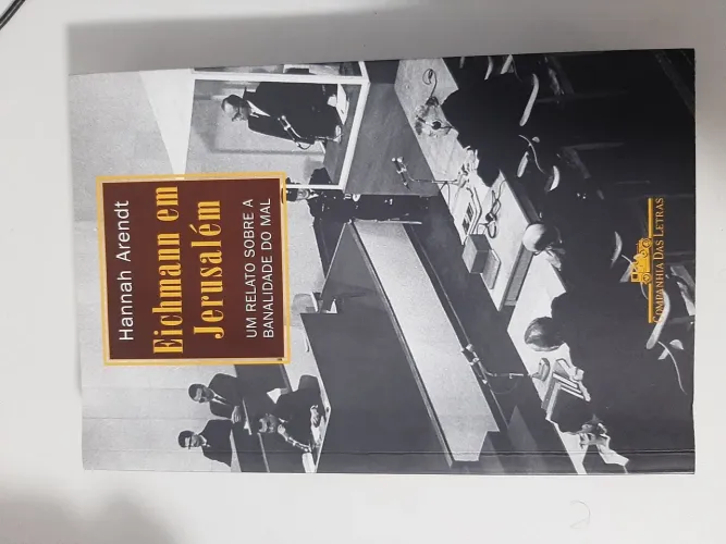 Livro Eichmann em Jerusalém - Hannah Arendt