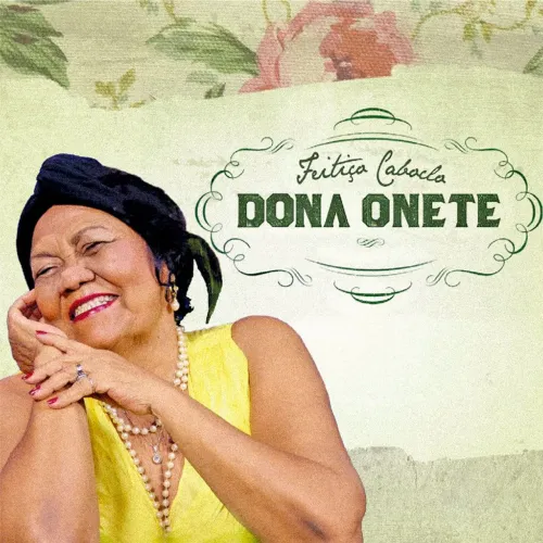 LP DONA ONETE - FEITIÇO CABOCLO