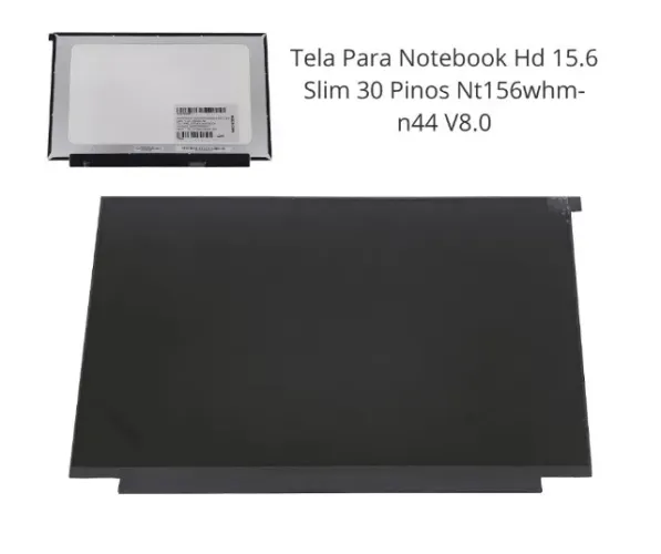 Tela Para Notebook Hd 15.6 Slim 30 Pinos Nt156whm-n44 V8.0