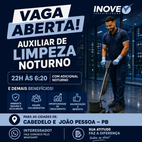 VAGA NOTURNA DE AUXILIAR DE LIMPEZA 