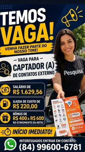 VAGA PARA CAPTAÇÃO DE CONTATOS EM RUA!!!