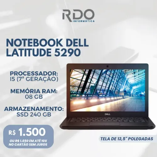 Notebook Dell Latitude 5290 i5 7ª 8GB SSD 240GB 12,5? - Notebook potente e barato!