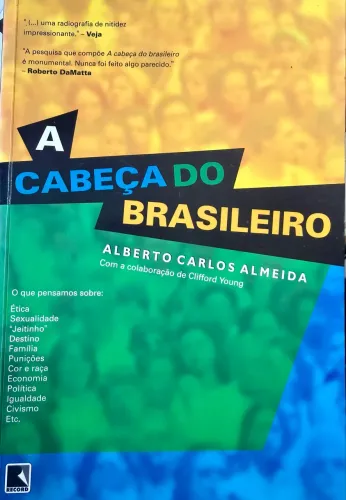 Livro A Cabeça do Brasileiro de Alberto Carlos Almeida