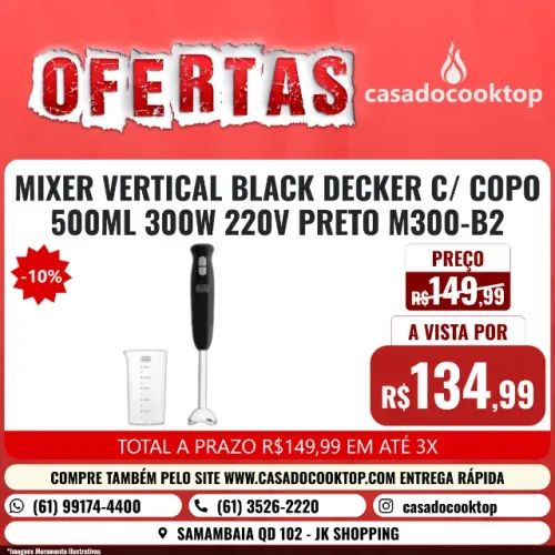 MIXER VERTICAL BLACK DECKER C/ COPO 500ML 300W 220V PRETO M300-B2