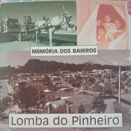 Memória dos Bairros: Lomba do Pinheiro