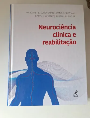 livro neurociência clínica e reabilitação - medicina