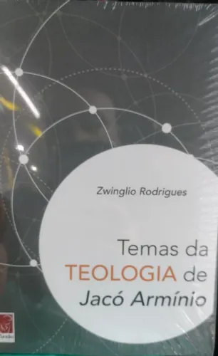 Temas da teologia de Jacó Arminio