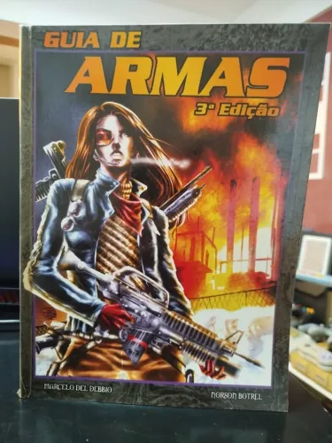 GUIA DE ARMAS 3ª Edição RPG - Marcelo Del Debbio