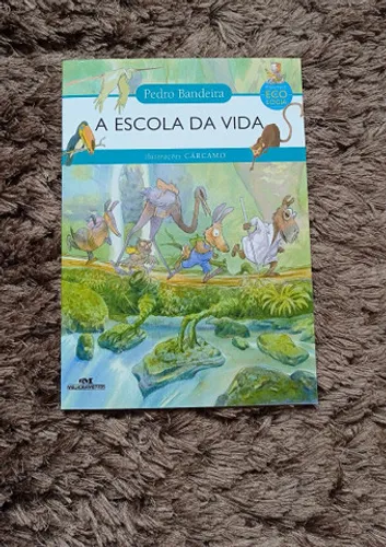 Livro A Escola da Vida ( Pedro Bandeira)