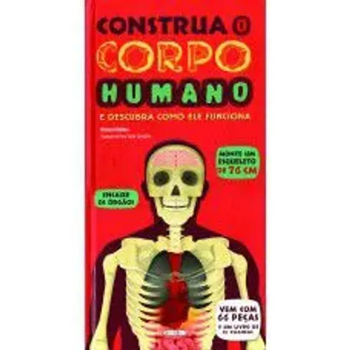 Construa o Corpo Humano - Livro Infantil NOVO E LACRADO DE FÁBRICA