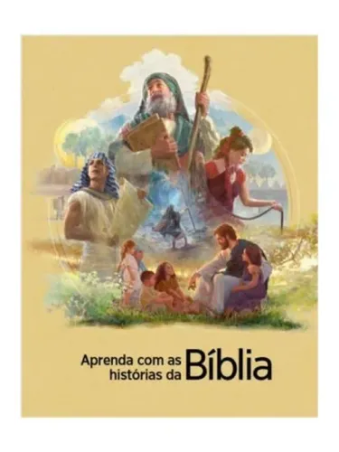 Aprenda com as histórias da Bíblia