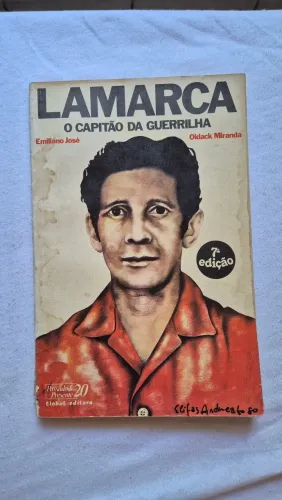 Livro Lamarca: O Capitão da Guerrilha ? Emiliano José e Oldack Miranda