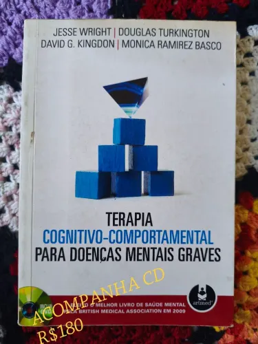 Terapia cognitivo comportamental dos transtornos mentais da atualidade 