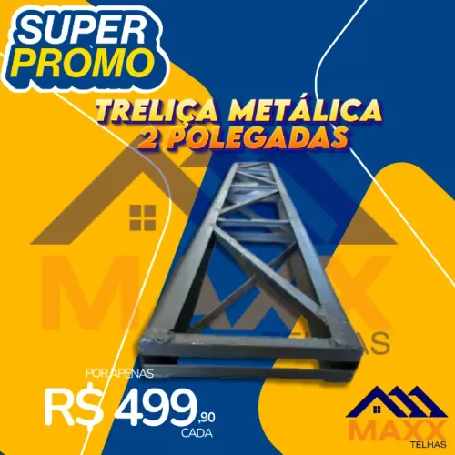 Treliças Metálica 2" R$499