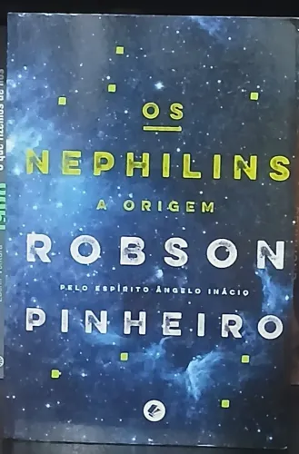 Os Nephilins: A Origem - Robson Pinheiro (Livro)