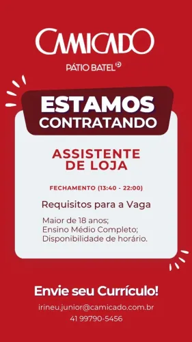 Assistente de Loja - Camicado Pátio Batel