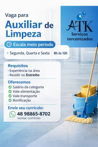 Vaga limpeza meio período ESTREITO