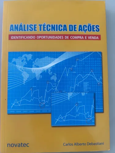 Livro Análise Técnica de Ações, identificando oportunidades de compra e venda 