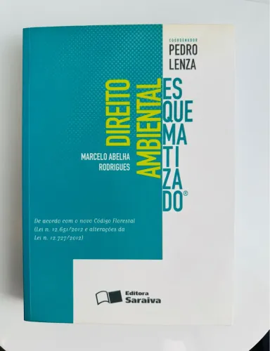 Direito Ambiental Esquematizado - Marcelo Abelha Rodrigues (Coordenador: Pedro Lenza)