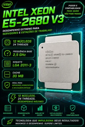 Processador Intel Xeon E5 2680 V3 2,5 GHz 12 Cores & 24 Threads LGA 2011-3 (Novo/Lacrado)