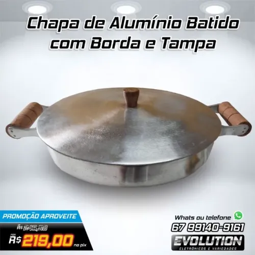 Chapa de Alumínio Batido com Borda e Tampa Aproveite