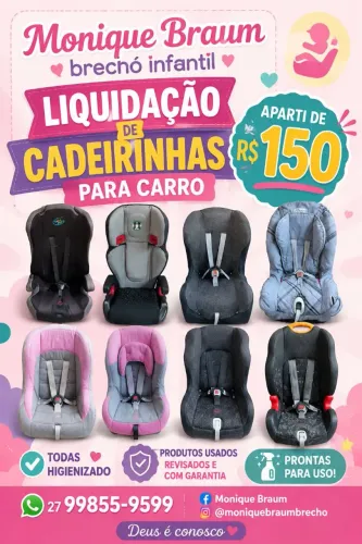 Promoção de cadeirinhas para carro Completo . JA HIGIENIZADO $230 cada modelo 
