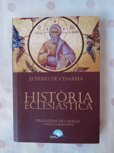 Livro: História Eclesiástica de Eusébio de Cesaréia