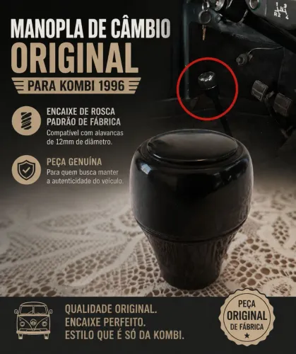 Manopla de Câmbio para Kombi 1996 | Original 