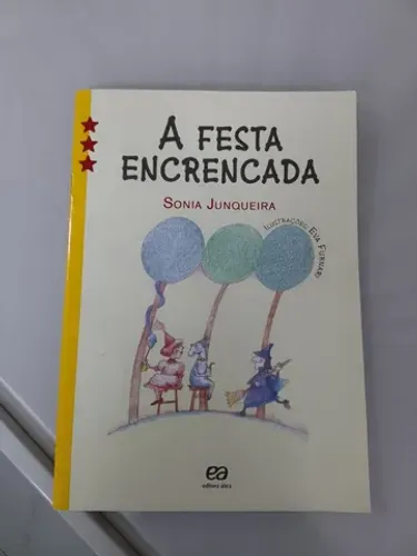 Livro A Festa Encrencada