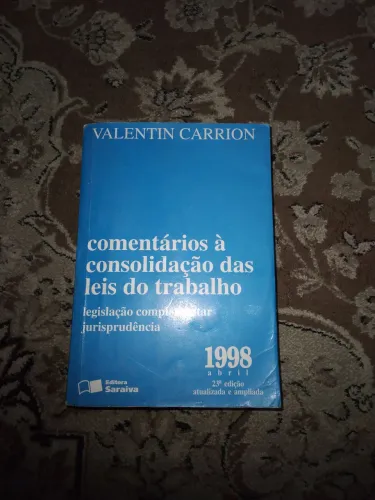 Comentários à Consolidação das Leis do Trabalho - 23ª Edição