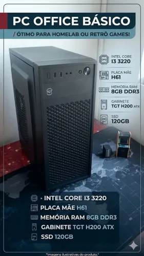 PC OFFICE BÁSICO INTEL CORE I3 (PARA ESCRITÓRIO)