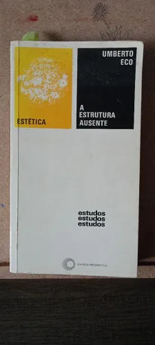 A Estrtura Ausente - Umberto Eco