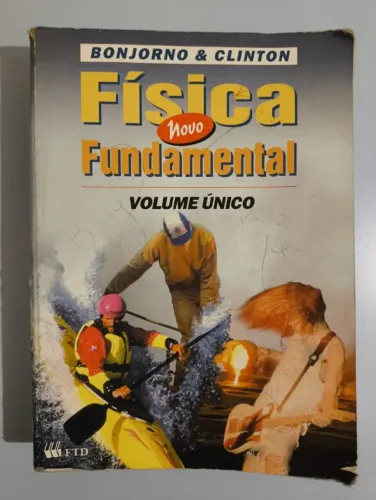 Livro Física Novo Fundamental Bonjorno Clinton Volume Único - Cursinho ENEM Vestibular