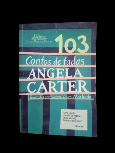 103 Contos de fadas - Angela Carter