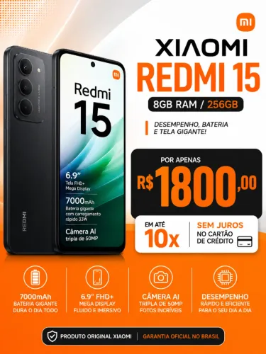 XIAOMI REDMI 15 8/256 por 1800,00 em ate 10x sem juros no cartão de credito...