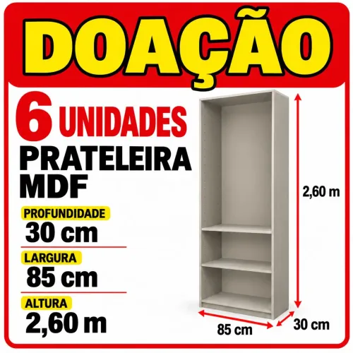 DOAÇÃO - 6 Estantes de MDF com Prateleiras - Grátis