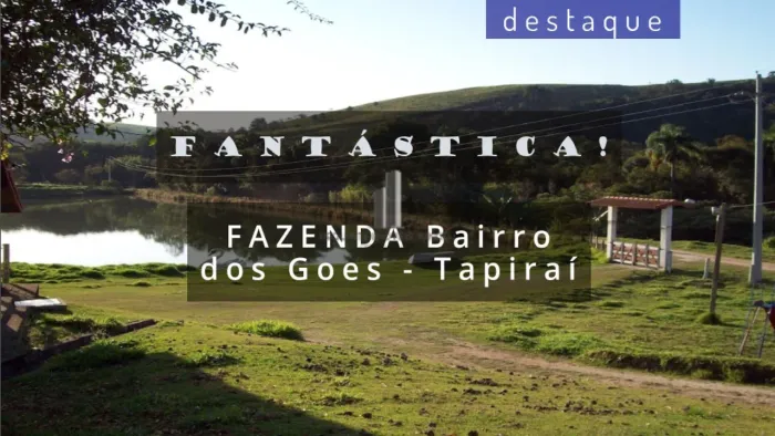 FAZENDA PARA VENDA EM TAPIRAÍ BAIRRO DOS GOES