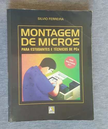 Livro Montagem de Micros para Estudantes e Técnicos de PCs