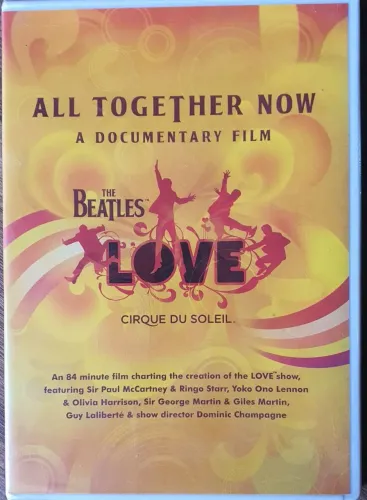 DVD All Together Now - A Documentary Film - The Beatles - Cirque du Soleil - Novo/Lacrado