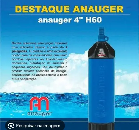 Bomba anauger 4' especifica para poço artesiano ou lagos. 127V , altura 60 metros, 1300lts