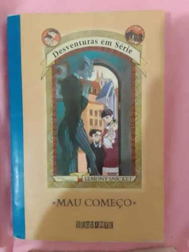 Desventuras em Série 1 - Mau Começo